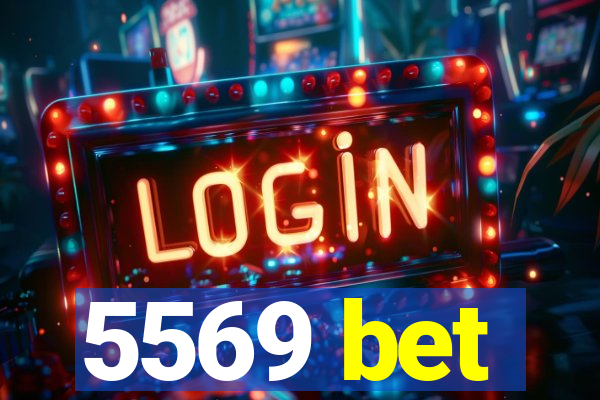 5569 bet